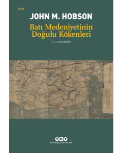 Batı Medeniyetinin Doğulu Kökenleri