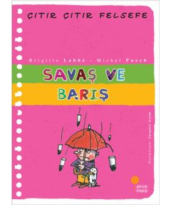 Çıtır Çıtır Felsefe 7 - Savaş ve Barış 