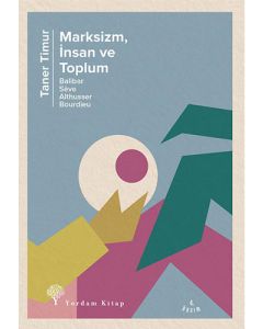 Marksizm, İnsan ve Toplum