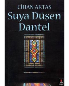 Suya Düşen Dantel