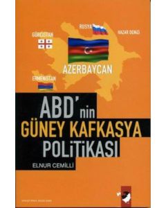 ABD'nin Güney Kafkasya Politikası
