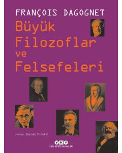 Büyük Filozoflar ve Felsefeleri