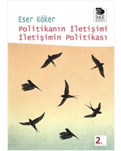 Politikanın İletişimi İletişimin Politikası