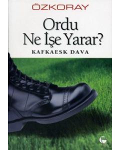 Ordu Ne İşe Yarar?