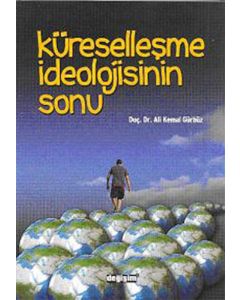 Küreselleşme İdeolojisinin Sonu
