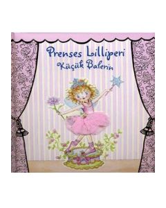 Prenses Lilliperi - Küçük Balerin (Ciltli)