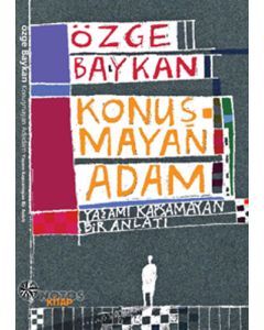 Konuşmayan Adam 