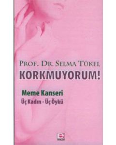 Korkmuyorum!
