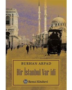 Bir İstanbul Var idi