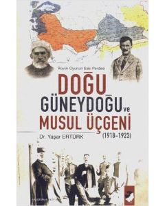 Doğu Güneydoğu ve Musul Üçgeni