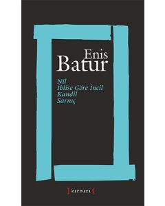 Nil / İblise Göre İncil / Kandil / Sarnıç