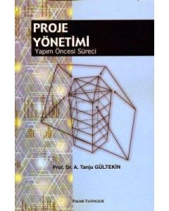 Proje Yönetimi (Yapım Öncesi Süreci)