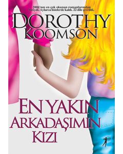En Yakın Arkadaşımın Kızı