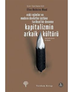 Kapitalizmin Arkaik Kültürü