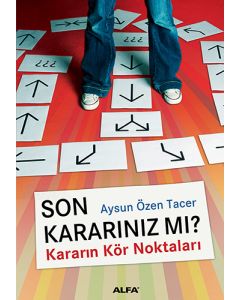 Son Kararınız Mı?