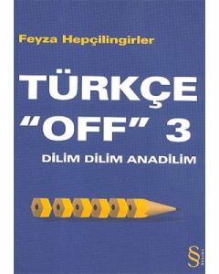 Türkçe ''Off'' 3 - Dilim Dilim Anadilim