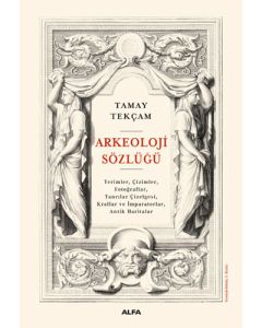 Arkeoloji Sözlüğü (Ciltli)