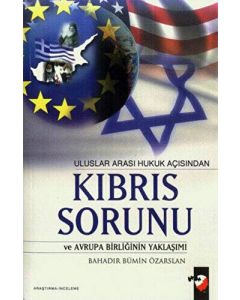 Uluslararası Hukuk Açısından Kıbrıs Sorunu