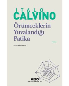 Örümceklerin Yuvalandığı Patika