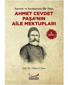 Ahmet Cevdet Paşa’nın Aile Mektupları