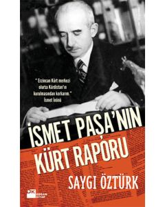 İsmet Paşa'nın Kürt Raporu