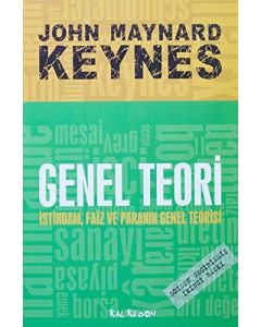 Genel Teori İstihdam, Faiz ve Paranın Genel Teorisi
