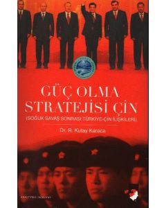 Güç Olma Stratejisi Çin