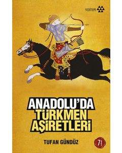 Anadolu’da Türkmen Aşiretleri