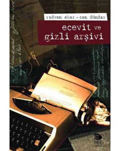 Ecevit ve Gizli Arşivi