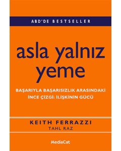 Asla Yalnız Yeme