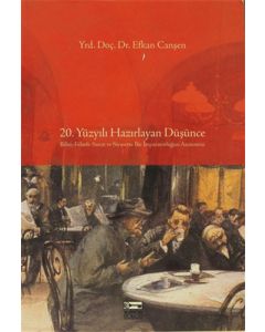 20. Yüzyılı Hazırlayan Düşünce