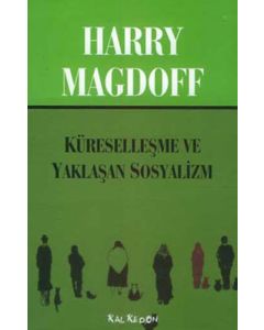 Küreselleşme ve Yaklaşan Sosyalizm