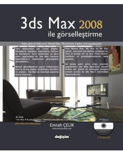 3ds Max 2008 ile Görselleştirme (Cd'li)