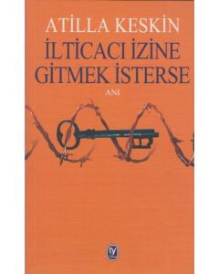 İlticacı İzine Gitmek İsterse