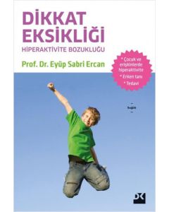 Dikkat Eksikliği Hiperaktivite Bozukluğu