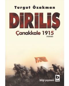 Diriliş - Çanakkale 1915