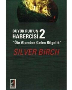 Büyük Ruh'un Habercisi 2