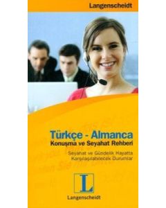 Türkçe - Almanca - Konuşma Ve Seyahat Rehberi