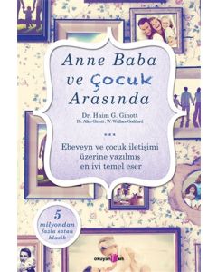   Anne Baba ve Çocuk Arasında