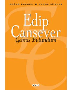Gelmiş Bulundum