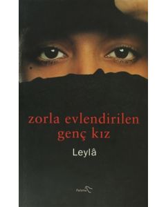 Zorla Evlendirilen Genç Kız