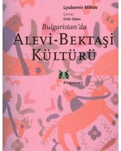 Bulgarista'da Alevi-Bektaşi Kültürü
