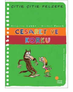 Çıtır Çıtır Felsefe - Cesaret ve Korku 