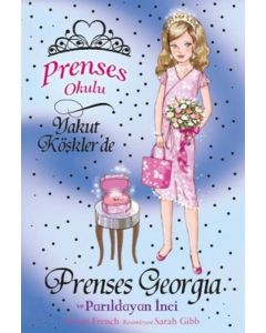 Prenses Okulu 15: Prenses Georgia ve Parıldayan İnci