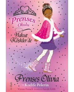 Prenses Okulu 16: Prenses Olivia ve Kadife Pelerin