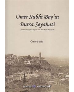Ömer Subhi Bey'in Bursa Seyahati