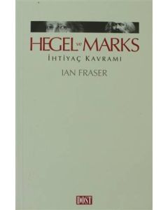Hegel ve Marks İhtiyaç Kavramı