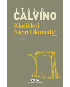 Klasikleri Niçin Okumalı?