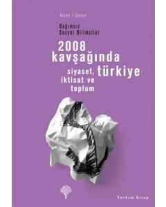 2008 Kavşağında Türkiye