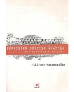 Teftişten Teftişe Anadolu